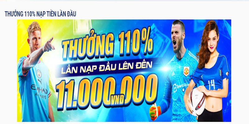 Nhận ngay 110% giá trị khi thực hiện nạp lần đầu